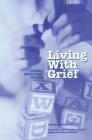 Living With Grief: Children, Adolescents and Loss Cover Image