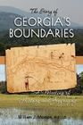 The Story of Georgia's Boundaries: A Meeting of History and Geography By William J. Morton Cover Image