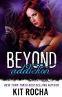 Beyond Addiction By Kit Rocha Cover Image