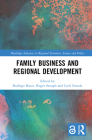 Family Business and Regional Development (Routledge Advances in Regional Economics) By Rodrigo Basco (Editor), Roger Stough (Editor), Lech Suwala (Editor) Cover Image
