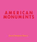 David Benjamin Sherry: American Monuments By David Sherry (Artist), Terry Tempest Williams (Text by (Art/Photo Books)), Bill McKibben (Text by (Art/Photo Books)) Cover Image
