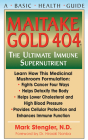 Maitake Gold 404: The Ultimate Immune Supplement Cover Image