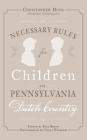Necessary Rules for Children in Pennsylvania Dutch Country Cover Image