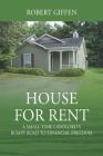 House for Rent: A Small-time Landlord's Bumpy Road to Financial Freedom By Robert Giffen Cover Image