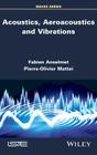 Acoustics, Aeroacoustics and Vibrations Cover Image