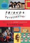 Friends: The Official Advent Calendar, Volume 1: The One With the Surprises (Friends TV Show) By Insight Editions Cover Image