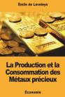 La Production et la Consommation des Métaux précieux Cover Image