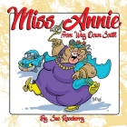 Miss Annie By Sue Roseberry, Norman Johnsono (Illustrator) Cover Image