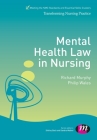 Mental Health Law in Nursing (Transforming Nursing Practice #1653) By Richard Murphy, Philip Wales Cover Image
