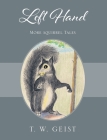 Left Hand: More Squirrel Tales Cover Image