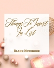 Things To Invest In List - Blank Notebook - Write It Down - Pastel Rose Pink Gold - Abstract Modern Contemporary Unique Cover Image