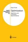 Optimization: Algorithms and Consistent Approximations (Applied Mathematical Sciences #124) By Elijah Polak (Editor) Cover Image