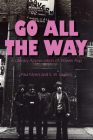 Go All the Way: A Literary Appreciation of Power Pop (Mixtape) By Paul Myers (Editor), S. W. Lauden (Editor), Heather Havrilesky (Contribution by) Cover Image
