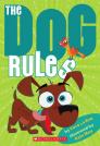 The Dog Rules By Coco La Rue, Kyla May (Illustrator) Cover Image