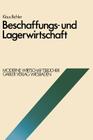 Beschaffungs- Und Lagerwirtschaft (Moderne Wirtschaftsbeucher #4) Cover Image