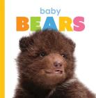 Baby Bears (Starting Out) By Kate Riggs Cover Image