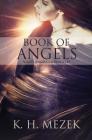 Book of Angels By K. H. Mezek Cover Image