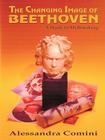 The Changing Image of Beethoven By Alessandra Comini Cover Image