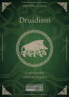 Druidism: A Spirituality without Dogma Cover Image