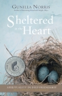 Sheltered in the Heart: Spirituality in Deep Friendship Cover Image