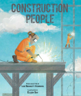 Construction People By Lee Bennett Hopkins, Ellen Shi (Illustrator) Cover Image