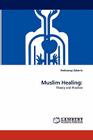 Muslim Healing By Seebaway Zakaria Cover Image