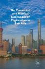 The Theoretical and Practical Dimensions of Regionalism in East Asia Cover Image