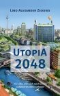 Utopia 2048 By Lino Alexander Zeddies Cover Image
