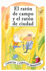 El Raton de Campo Y El Raton de Ciudad (Cuentos y Fabulas Infantiles) By Giovanna Mantegazza Cover Image