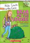 Bear on the Loose! (Hilde Cracks the Case #2) By Hilde Lysiak, Matthew Lysiak, Joanne Lew-Vriethoff (Illustrator) Cover Image