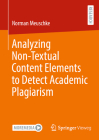 Analyzing Non-Textual Content Elements to Detect Academic Plagiarism Cover Image