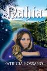 Nahia (Faerie Legacy #3) By Patricia Bossano, Tamra Gerard (Cover Design by) Cover Image