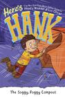 The Soggy, Foggy Campout #8 (Here's Hank #8) By Henry Winkler, Lin Oliver, Scott Garrett (Illustrator) Cover Image
