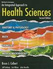 Workbook for Colbert/Ankney/Wilson/Havrilla's an Integrated Approach to Health Sciences, 2nd By Bruce Colbert, Jeff Ankney, Joe Wilson Cover Image