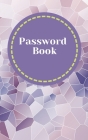 Password Book: Online Organizer for All Your Passwords and Shit by Password Logbook Keeper to Protect Internet Address Usernames and By Sharon L. Burnette Cover Image