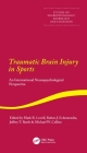 Traumatic Brain Injury in Sports: An International Neuropsychological Perspective (Studies on Neuropsychology) By Mark Lovell, Jeffrey Barth, Michael Collins Cover Image