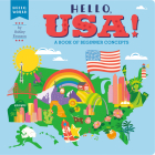 Hello, USA!: A Book of Beginner Concepts (Hello, World) By Ashley Evanson, Ashley Evanson (Illustrator) Cover Image