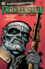 Creature Commandos Present: Frankenstein, Agent of S.H.A.D.E. Book One By Jeff Lemire, Alberto Ponticelli (Illustrator), Grant Morrison, Doug Mahnke (Illustrator) Cover Image
