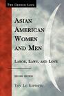 Asian American Women and Men: Labor, Laws, and Love (Gender Lens) By Yen Le Espiritu Cover Image