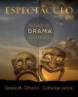 Espectáculo: Antología del Drama Hispánico By Denise M. Dipuccio (Editor), Catherine Larson (Editor) Cover Image
