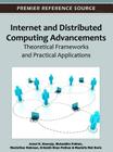 Internet and Distributed Computing Advancements: Theoretical Frameworks and Practical Applications Cover Image