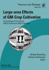 Large-Area Effects of Gm-Crop Cultivation: Proceedings of the Second Gmls-Conference 2010 in Bremen (Theorie in Der Oekologie #16) By Broder Breckling (Editor), Richard Verhoeven (Editor) Cover Image