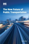 The New Future of Public Transportation Cover Image