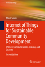 Internet of Things for Sustainable Community Development: Wireless Communications, Sensing, and Systems Cover Image