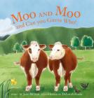 Moo and Moo and Can You Guess Who? Cover Image