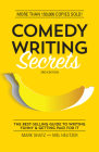 Comedy Writing Secrets: The Best-Selling Guide to Writing Funny and Getting Paid for It Cover Image