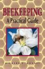 Beekeeping: A Practical Guide By Richard E. Bonney Cover Image