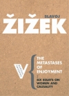 The Metastases of Enjoyment: On Women and Casuality (Radical Thinkers) By Slavoj Zizek Cover Image