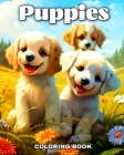 Puppies Coloring Book: Cute Baby Dog Coloring Pages for Adults and Teens Cover Image