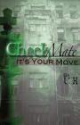 CheckMate: It's Your Move By Lex Cover Image